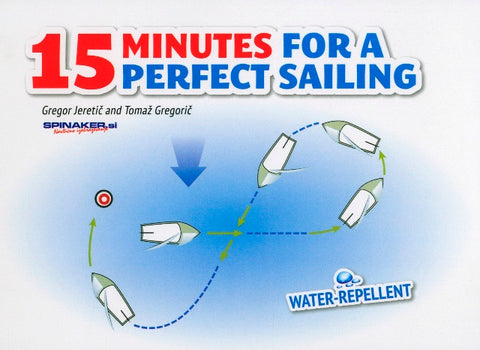 15 minutes for a perfect sailing