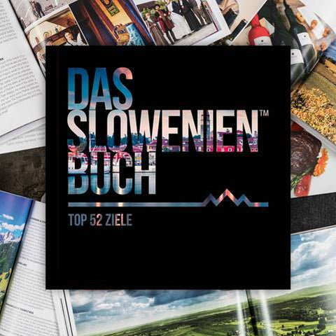 Das Slowenien Buch - Top 52 Ziele (nemški jezik)