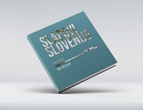 Knjiga Slapovi Slovenije: Naj 101 slap