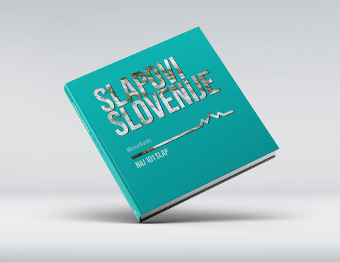 Knjiga Slapovi Slovenije: Naj 101 slap