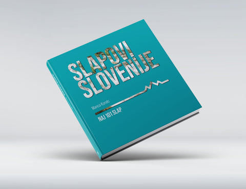 Knjiga Slapovi Slovenije: Naj 101 slap
