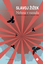 Nebesa v razsulu - Slavoj Žižek