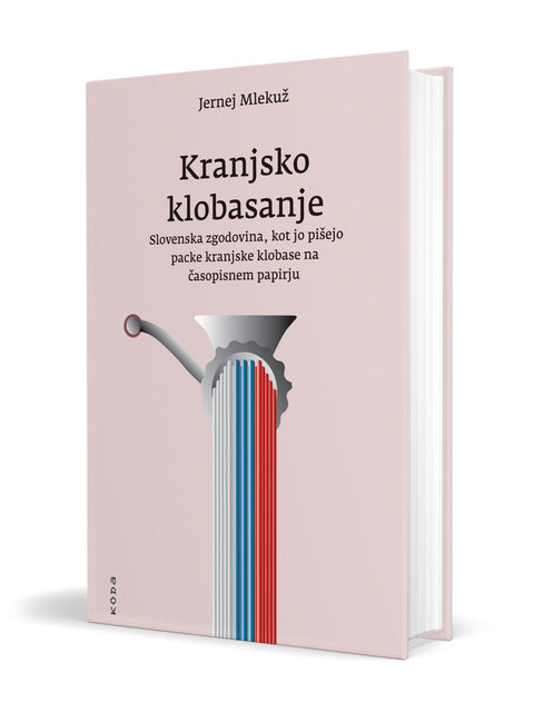 Kranjsko klobasanje - Jernej Mlekuž