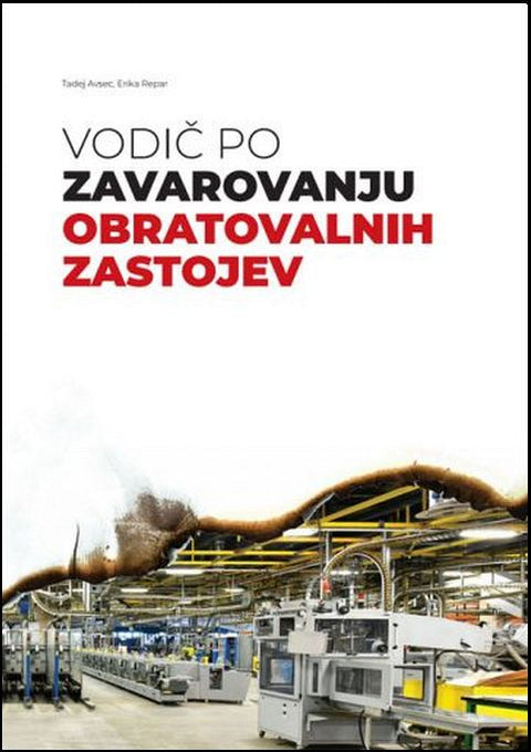 Vodič po zavarovanju obratovalnih zastojev