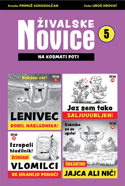 Živalske novice 5: Na kosmati poti